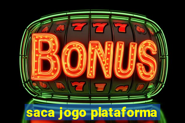 saca jogo plataforma